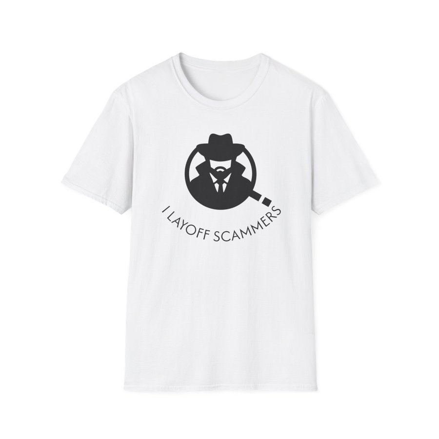 The Profiler — I Layoff Scammers Detective Tee