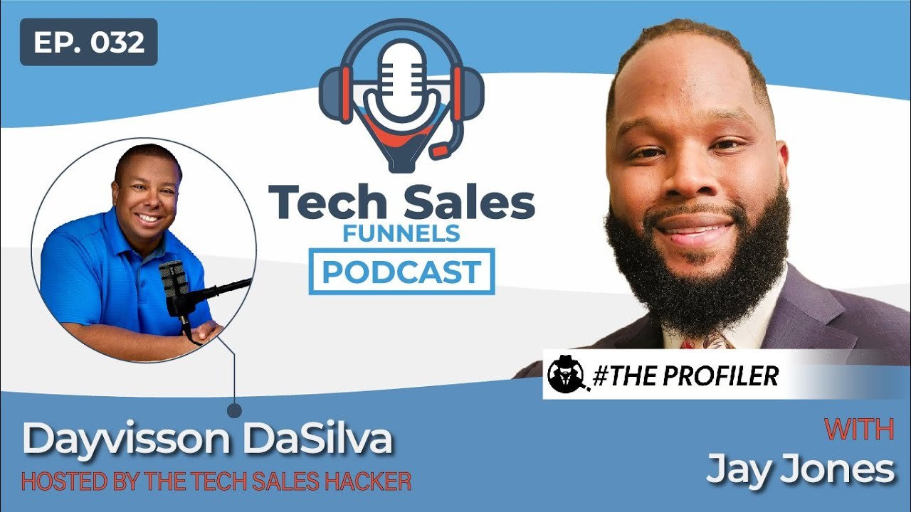 Tech Sales Funnels Podcast episode with Jay Jones