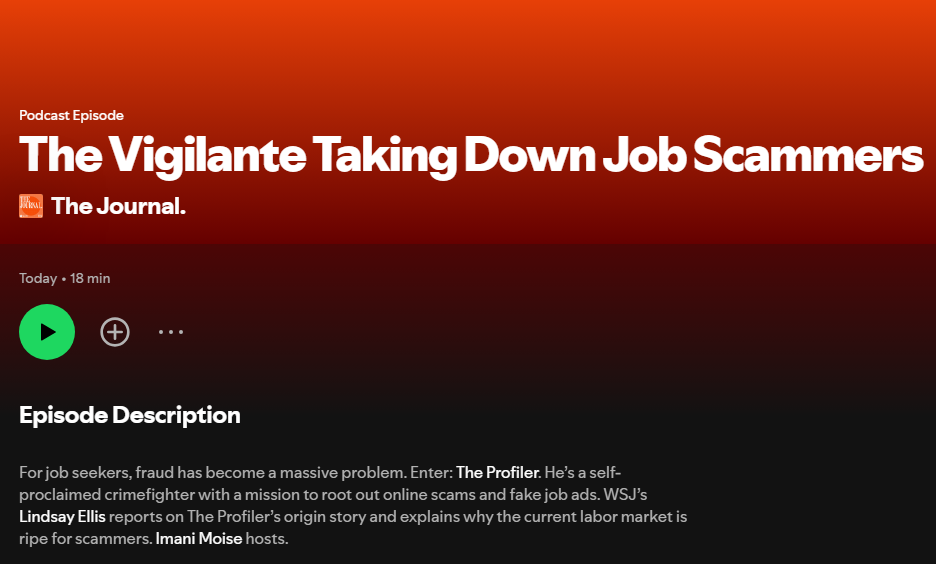 The Journal — WSJ Podcast · The Vigilante Taking Down Job Scammers